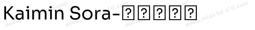Kaimin Sora字体转换